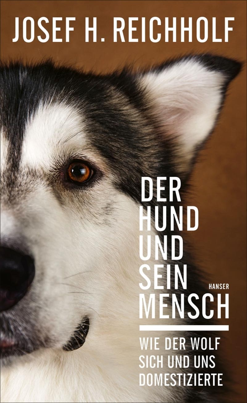 Josef H. Reichholf, Der Hund und sein Mensch