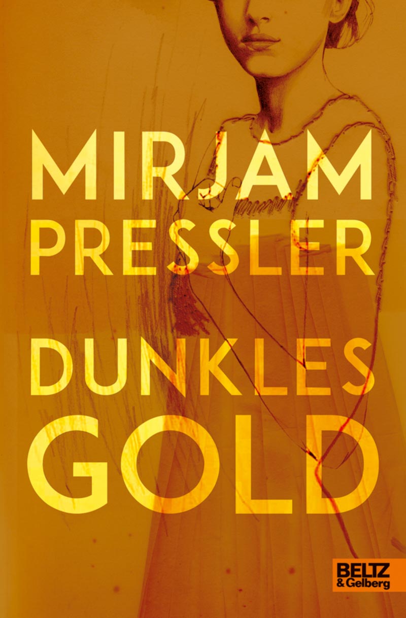 Mirjam Pressler, Dunkles Gold.