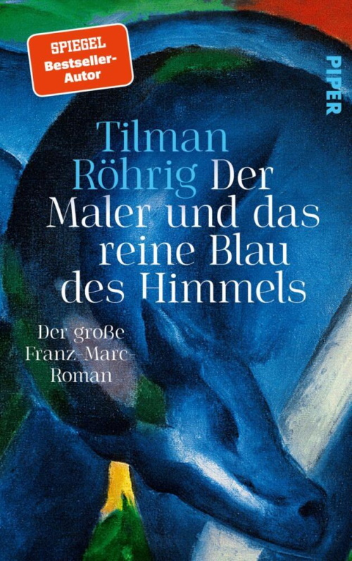 Tilmann Röhrig, Der Maler und das reine Blau des Himmels